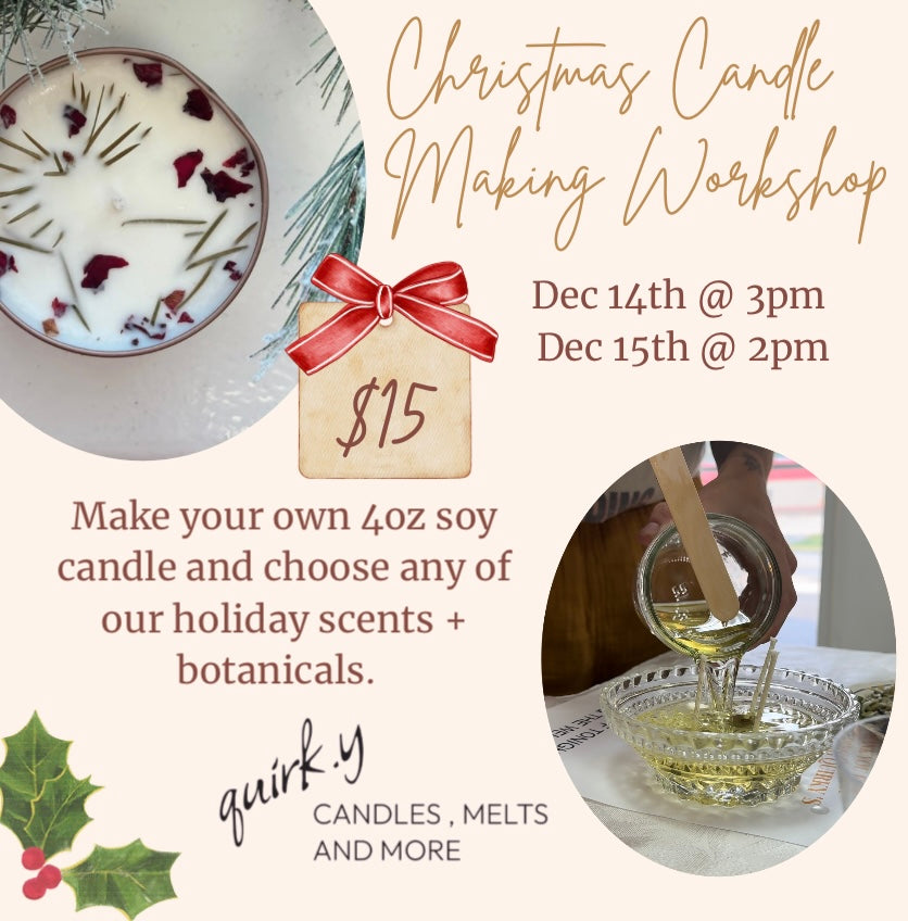 Christmas Candle Workshop w/ Quirk.y